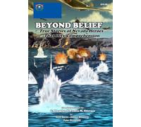 Beyond Belief: True Stories of Nevada Heroes That Defy Comprehension
