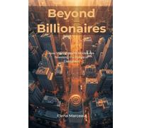 Beyond Billionaires: How Shared Wealth Models Are Rewriting the Future of Capitalism
