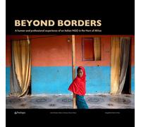 Beyond borders. A human and professional experience of an italian NGO in t...
