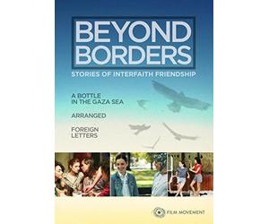 Beyond Borders: Stories of Interfaith Friendship
