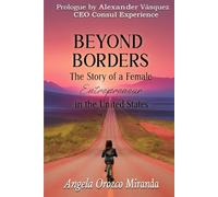 Beyond Borders: The Story of a Female Entrepreneur in the United States
