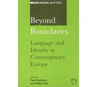 Beyond Boundaries: Language and Identity in Contemporary Europe