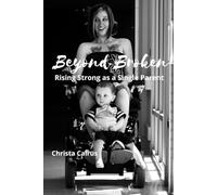 Beyond Broken: Rising Strong as a Single Parent