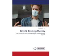 Beyond Business Fluency: 100 Advanced Collocations for High-Level Workplace English