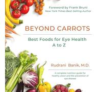 Beyond Carrots: Best Foods For Eye Health A to Z: 1