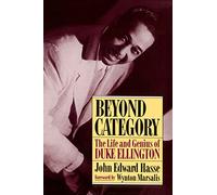 Beyond Category: The Life And Genius Of Duke Ellington