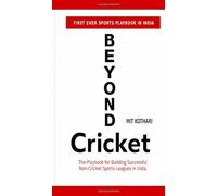 Beyond Cricket: The Playbook for Building Successful Non-Cricket Sports Leagues