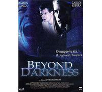 Beyond darkness