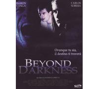 Beyond darkness