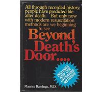 Beyond Death's Door by Maurice Rawlings (1-Aug-1978) Hardcover