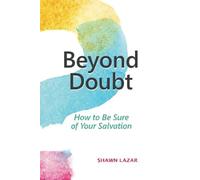 Beyond Doubt: How to Be Sure of Your Salvation - NUOVO