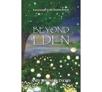 Beyond Eden: The Mysteries of His New Name