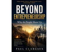 Beyond Entrepreneurship Why Do People Show Up: 2
