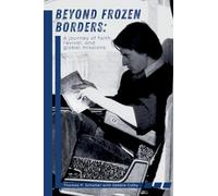 Beyond Frozen Borders: A Journey of Faith, Revival, and Global Missions