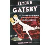 Robert McParland Beyond Gatsby (Tascabile) Contemporary American Literature