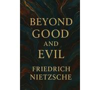 Beyond Good and Evil
