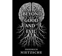 Beyond Good and Evil