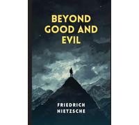 Beyond Good and Evil