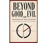 BEYOND GOOD AND EVIL