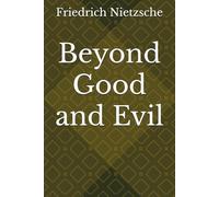Beyond Good and Evil