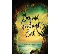 Beyond Good and Evil