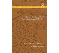 Beyond Good and Evil / On the Genealogy of Morality: Volume 8