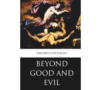 Beyond Good and Evil (Penrose Classics)