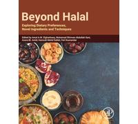 Beyond Halal: Exploring Dietary Preferences, Novel Ingredients and Techniques