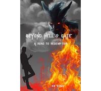 Beyond Hell's Gate: A Road to Redemption