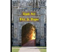 Beyond Here There Be Dragons, A Creative Journey Journal: I’m on a Creative Journey, a stylish 7 inch x 10 inch blank notebook for writers, perfect gift for writers and fantasy fiction fans