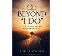 Beyond 'I Do": The Reality of Marriage