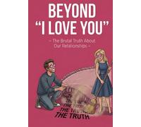 Beyond I Love You