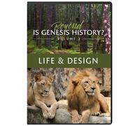 Beyond Is Genesis History? Vol. 2: Life & Design (DVD)