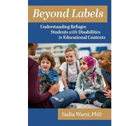 Beyond Labels: Understanding Refugee Students with Disabilities in Educational Contexts