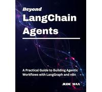 Beyond LangChain Agents: A Practical Guide to Building Agentic Workflows with LangGraph and n8n