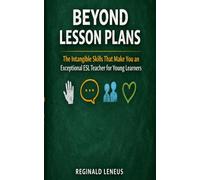 Beyond Lesson Plans: The Intangible Skills That Make You an Exceptional ESL Teacher for Young Learners