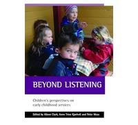 Beyond listening: Children's perspectives on early childhood services