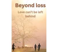 Beyond loss: Love can't be left behind: 3