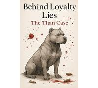 Beyond Loyalty Lies: The Titan Case