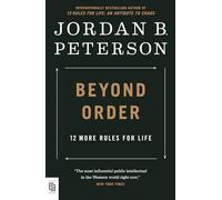 Beyond Order: 12 More Rules for Life