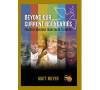 Beyond Our Current Boundaries: Peace Studies from Africa and the Global South