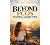 BEYOND PCOS: The B-Well Method for PMOS