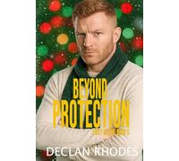 Beyond Protection: MM Christmas Romantic Suspense