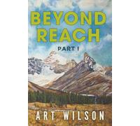 Beyond Reach Part One: Shipwrecked in the Unknown