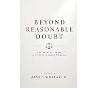 BEYOND REASONABLE DOUBT