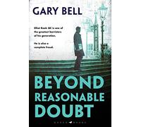 Beyond Reasonable Doubt: Elliot Rook, QC: Book 1