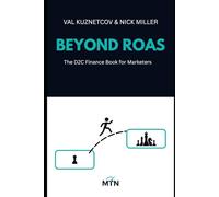 Beyond ROAS: The Finance Book for Marketers