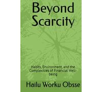 Beyond Scarcity: Habits, Environment, and the Complexities of Financial Well-being