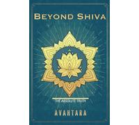 Beyond Shiva: The Absolute Truth: 1