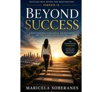 Beyond Success: Success was never the destination